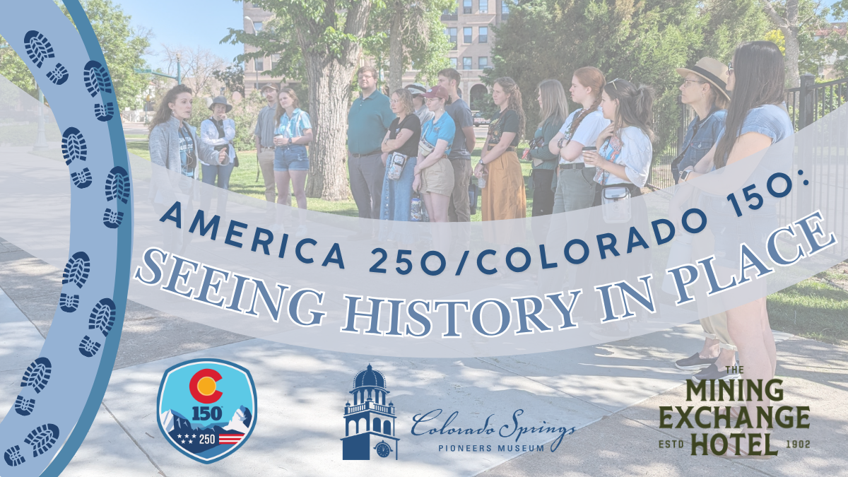 america 250/colorado 150 seeing history in place 07/18/2026 photo