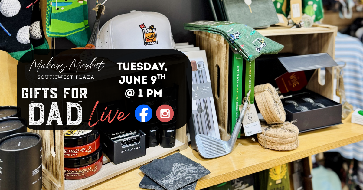 gifts for dad live with maker’s market photo