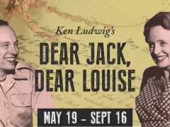 ken ludwig's dear jack, dear louise, running may 19-sept 16 at the mainstage theatre. photo